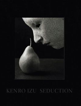 Hardcover Kenro Izu: Seduction Book