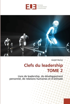 Paperback Clefs du leadership TOME 2 [French] Book