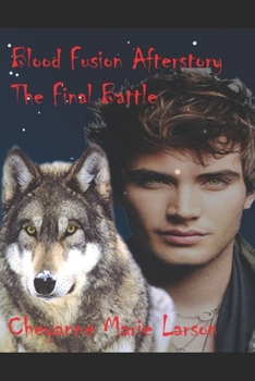 Paperback Blood Fusion Afterstory The Final Battle Book
