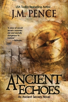 Ancient Echoes - Book #1 of the Ancient Secrets