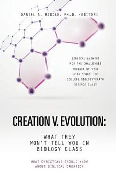 Paperback Creation V. Evolution: What They Won't Tell You in Biology Class Book