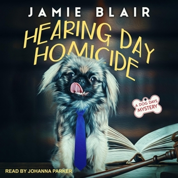 MP3 CD Hearing Day Homicide: A Dog Days Mystery Book