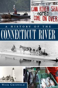Paperback A History of the Connecticut River Book