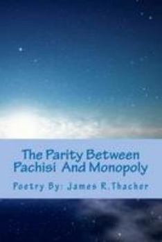 Paperback The Parity Between Pachisi And Monopoly Book