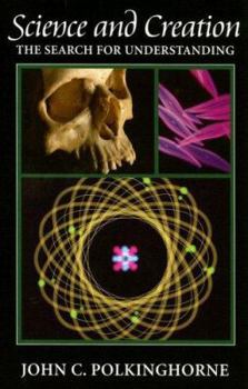 Paperback Science and Creation: The Search for Understanding Book