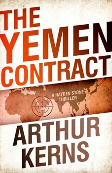 Paperback The Yemen Contract: A Hayden Stone Thriller Book