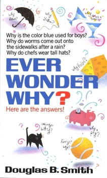 Mass Market Paperback Ever Wonder Why? Book