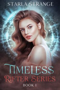 Paperback Timeless : Rift Series Book 1 Book