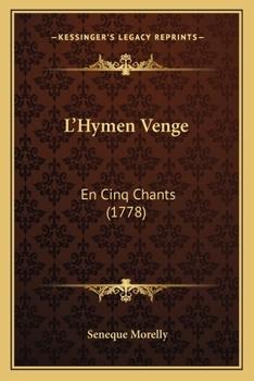 Paperback L'Hymen Venge: En Cinq Chants (1778) [French] Book
