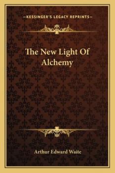 Paperback The New Light Of Alchemy Book