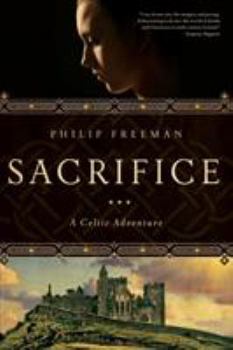 Sacrifice: A Celtic Adventure - Book #2 of the Sister Deirdre
