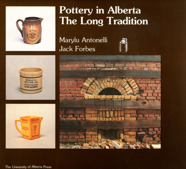 Hardcover Pottery in Alberta: The Long Tradition Book