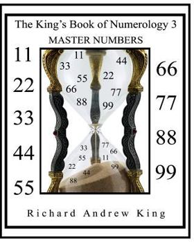 Paperback The King's Book of Numerology 3 - Master Numbers Book
