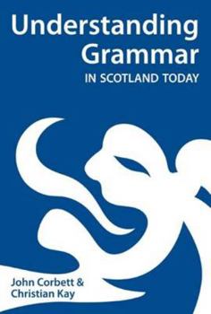 Paperback Understanding Grammar in Scotland Today Book