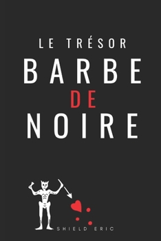 Paperback Le Tr?sor de Barbe Noire [French] Book