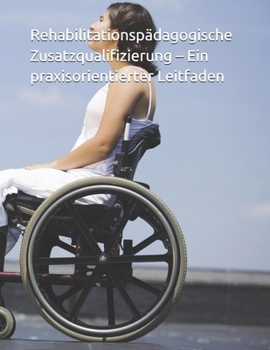 Paperback Rehabilitationspädagogische Zusatzqualifikation: Module 1 - 8 [German] Book