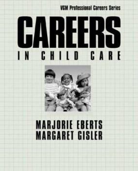 Hardcover Careers in Child Care (Vgm Professional Careers Series) Book