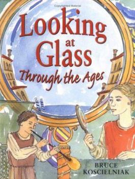Hardcover Looking at Glass Through the Ages Book