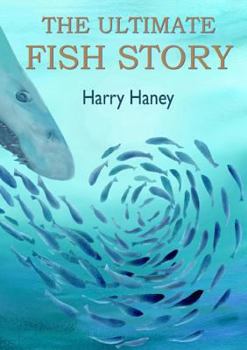 Paperback The Ultimate Fish Story Book