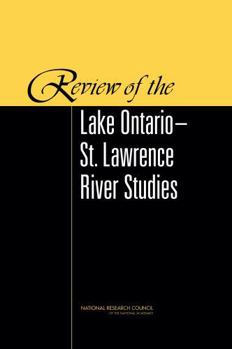 Review of the Lake Ontario-St. Lawrence River Studies