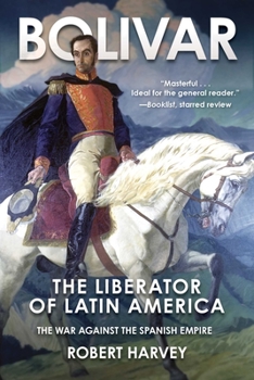 Paperback Bolivar: The Liberator of Latin America Book