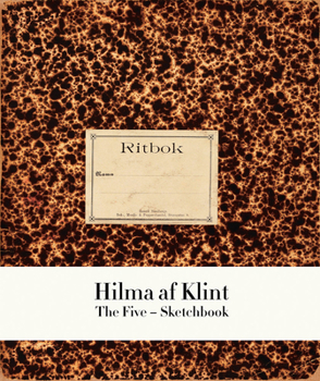 Hilma AF Klint: The Five Sketchbook 2