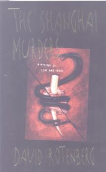 The Shanghai Murders - Book #1 of the Zhong Fong