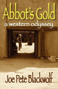 Paperback Abbot's Gold: A Western Odyssey Book