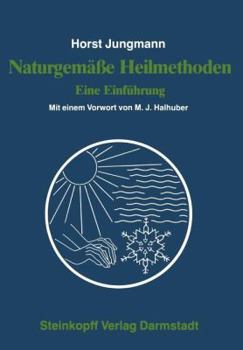 Paperback Naturgemäße Heilmethoden: Eine Einführung [German] Book