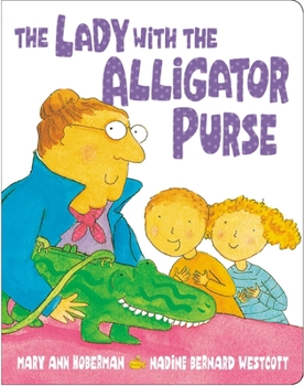 Board book The Lady with the Alligator Purse Book
