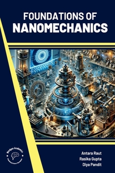 Hardcover Foundations of Nanomechanics Book