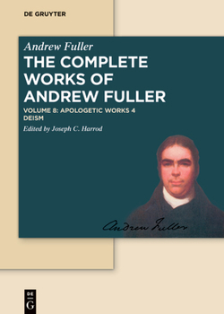 Hardcover Apologetic Works 4: Deism Book