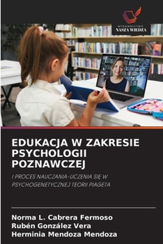 Edukacja W Zakresie Psychologii Poznawczej (Polish Edition)