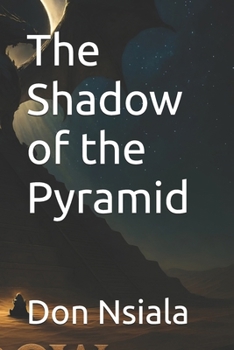 The Shadow of the Pyramid