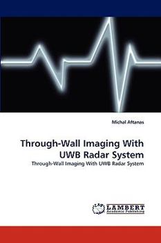 Paperback Through-Wall Imaging With UWB Radar System Book