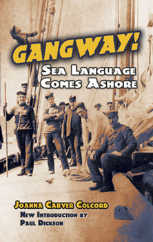 Paperback Gangway!: Sea Language Comes Ashore Book