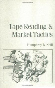 Paperback Tape Reading and Market Tactics: The Three Steps to Successful Stock Trading Book