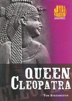 Unknown Binding Queen Cleopatra (Just the Facts Biographies) Book