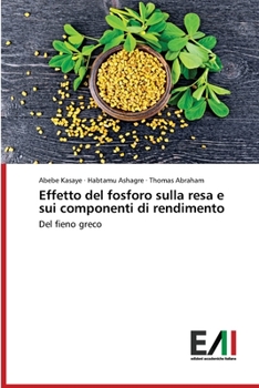 Paperback Effetto del fosforo sulla resa e sui componenti di rendimento [Italian] Book