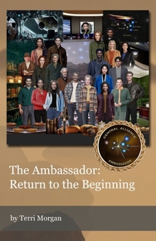 Paperback The Ambassador: Return to the Beginning Book