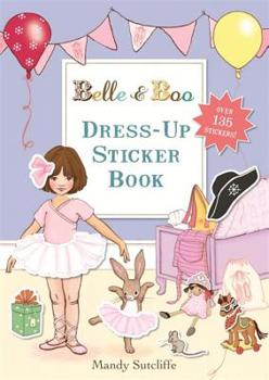 Paperback Dress-Up Sticker Book (Belle & Boo) Book