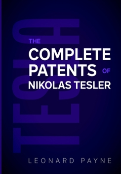 Paperback Tesla: The Complete Patents of Nikolas Tesla Book