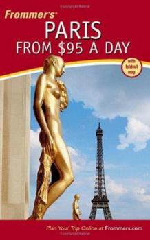 Paperback Frommer's Paris from $95 a Day [With Foldout Map] Book