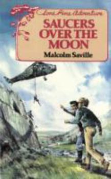 Hardcover Saucers Over the Moon (A Lone Pine Adventure) Book