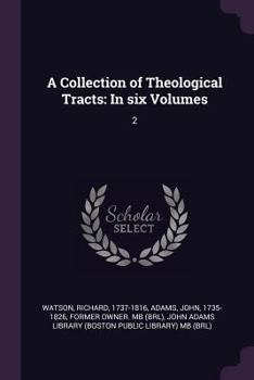 Paperback A Collection of Theological Tracts: In six Volumes: 2 Book