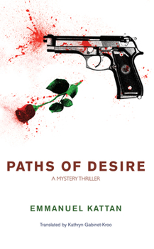 Paperback Paths of Desire: A Mystery Thriller Book