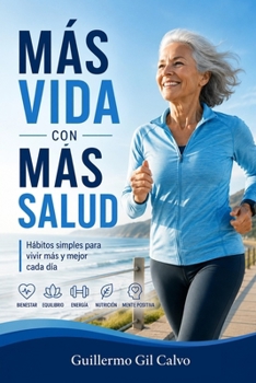 Paperback Más Vida con más Salud (Spanish Edition) [Spanish] Book