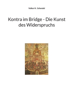 Paperback Kontra im Bridge - Die Kunst des Widerspruchs [German] Book
