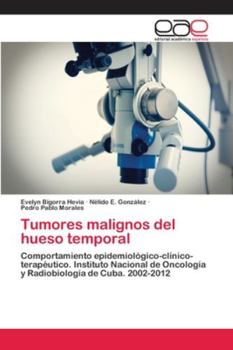 Paperback Tumores malignos del hueso temporal [Spanish] Book