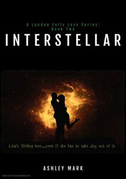 Paperback Interstellar (A Landon Falls Love Series) Book